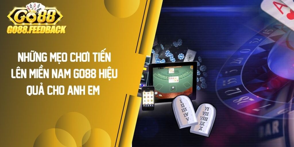 Tiến Lên Miền Nam GO88