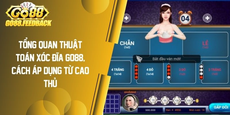 Thuật Toán Xóc Đĩa GO88