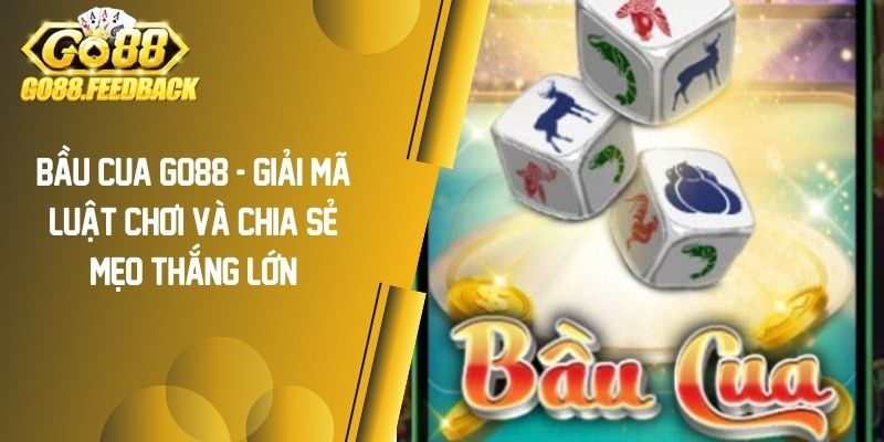 Bầu Cua GO88