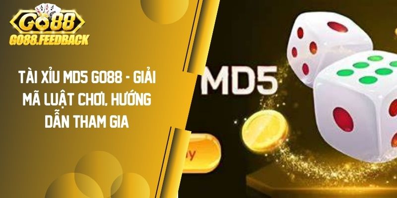 Tài Xỉu MD5 GO88