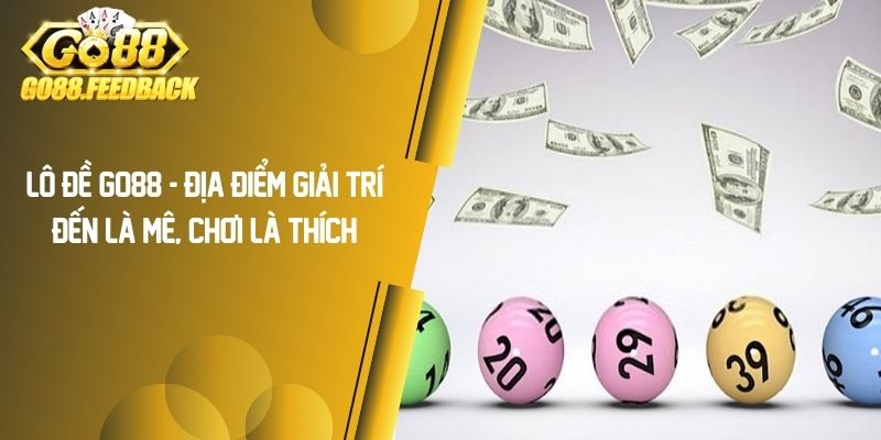Lô Đề GO88