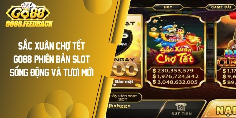 Sắc Xuân Chợ Tết GO88